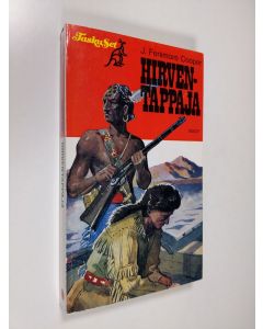 Kirjailijan James Fenimore Cooper käytetty kirja Hirventappaja