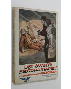 Kirjailijan Dick Donovan käytetty kirja Det Svarta Brödraskapet