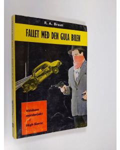 Kirjailijan R. A. Braun uusi kirja Fallet med den gula bilen