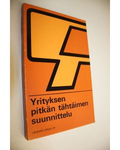 käytetty kirja Yrityksen pitkän tähtäimen suunnittelu