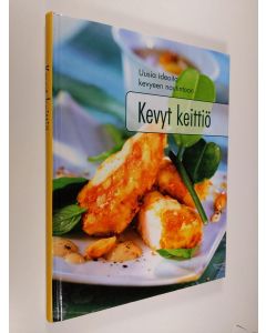 käytetty kirja Kevyt keittiö : uusia ideoita kevyeen nautintoon (ERINOMAINEN)