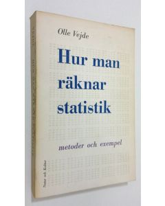 Kirjailijan Olle Vejde käytetty kirja Hur man räknar statistik : metoder och exempel