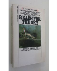 Kirjailijan Paul Brickhill käytetty kirja Reach for the sky