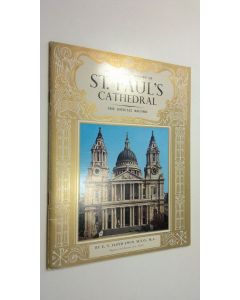 Kirjailijan Floyd E. T. Ewin käytetty teos The Pictorial History of St. Paul's Cathedral : the official record