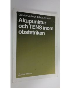 Kirjailijan Christer Carlsson käytetty kirja Akupunktur och TENS inom obstetriken