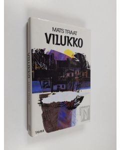 Kirjailijan Mats Traat käytetty kirja Vilukko