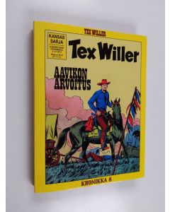 Kirjailijan Gianluigi Bonelli käytetty kirja Tex Willer kronikka 8 : Aavikon arvoitus ; Rajua peliä Laredossa ; Kuormallinen kultaa