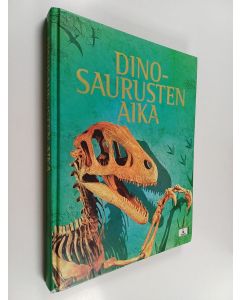 Kirjailijan Susanna Davidson käytetty kirja Dinosaurusten aika