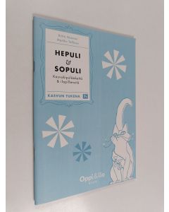 Kirjailijan Riitta Nisonen käytetty teos Hepuli & sopuli : kasvukipulääkettä & ilopillereitä