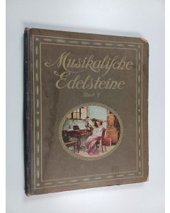 käytetty kirja Musikalische Edelsteine, Band VII