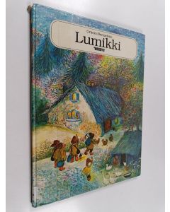 Kirjailijan Jacob Grimm käytetty kirja Lumikki