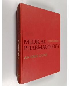 Kirjailijan Andres Goth käytetty kirja Medical pharmacology : principles and concepts