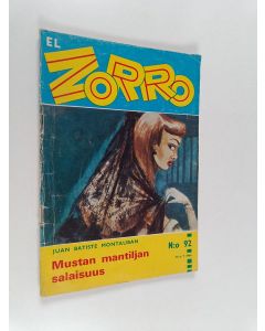 Kirjailijan Juan Batiste Montauban käytetty teos El Zorro 7/1966 : Mustan mantiljan salaisuus