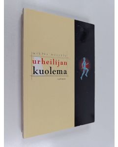 Kirjailijan Mészöly. Miklós käytetty kirja Urheilijan kuolema