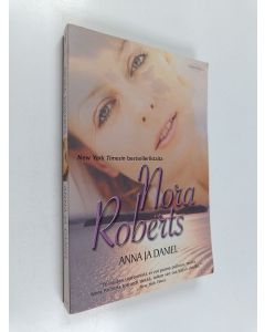 Kirjailijan Nora Roberts käytetty kirja Anna ja Daniel