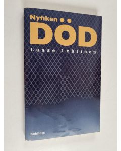 Kirjailijan Lasse Lehtinen käytetty kirja Nyfiken död