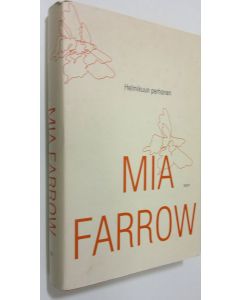 Kirjailijan Mia Farrow käytetty kirja Helmikuun perhonen