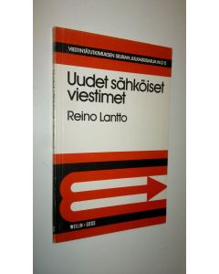 Kirjailijan Reino Lantto käytetty kirja Uudet sähköiset viestimet