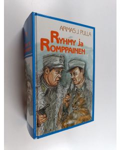 Kirjailijan Armas J. Pulla käytetty kirja Ryhmy ja Romppainen