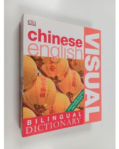 Kirjailijan Angela Wilkes käytetty kirja Chinese English bilingual visual dictionary