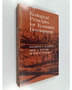Kirjailijan Raymond F. Dasmann käytetty kirja Ecological principles for economic development : publ. for the International Union for Conservation of Nature and Natural Resources