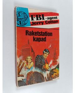Kirjailijan Jerry Cotton käytetty kirja Raketstation kapad