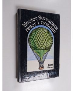 Kirjailijan Jules Verne käytetty kirja HECTOR SERVADACS RESOR I RYMDEN