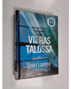 Kirjailijan Shari Lapena käytetty kirja Vieras talossa