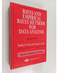 Kirjailijan Bradley P. Carlin käytetty kirja Bayes and empirical Bayes methods for data analysis