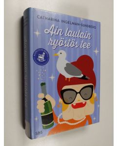 Kirjailijan Catharina Ingelman-Sundberg käytetty kirja Ain laulain ryöstös tee