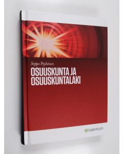 Kirjailijan Seppo Pöyhönen käytetty kirja Osuuskunta ja osuuskuntalaki