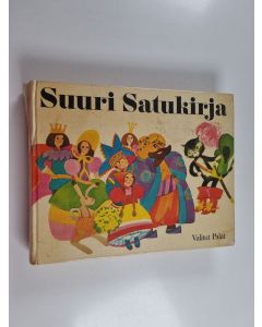 Tekijän Katariina Viljamaa-Rissanen  käytetty kirja Suuri satukirja