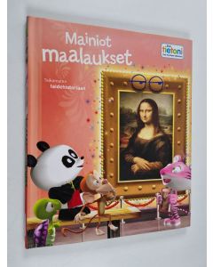 Kirjailijan Will Petty käytetty kirja Mainiot maalaukset : Taikamatka taidehistoriaan