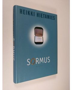 Kirjailijan Heikki Hietamies käytetty kirja Sormus : elämäntarina