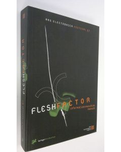 käytetty kirja Fleshfactor : informationsmaschine mensch - Ars Electronica Festival 97
