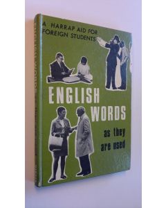 Kirjailijan Arnold Leonhardi käytetty kirja English Words as they are used - A Harrap aid for foreign students