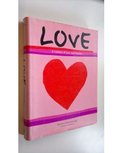 Kirjailijan Florence Montreynaud käytetty kirja LOVE : A century of love and  passion
