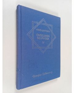 Kirjailijan Väinö Lehtonen käytetty kirja Ongelmien seurassa 4