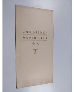 käytetty teos Onkiniemen ravintola o. y. : ruokalista
