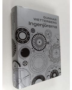 Kirjailijan Gunnar Wetterberg käytetty kirja Ingenjörerna