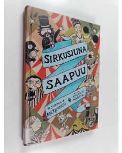 Kirjailijan Jukka Itkonen käytetty kirja Sirkusjuna saapuu