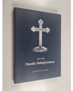 Kirjailijan Aase Faye käytetty kirja Danske støbejernskors