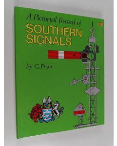 Kirjailijan G. A. Pryer käytetty kirja A Pictorial Record of Southern Signals