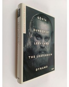 Kirjailijan Timo Kalevi Forss käytetty kirja Gösta Sundqvist : Leevi and the Leavingsin dynamo
