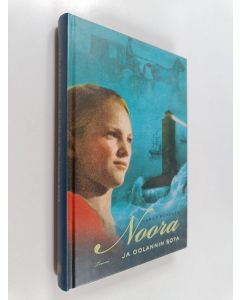Kirjailijan Laila Kohonen käytetty kirja Noora ja Oolannin sota