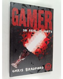 Kirjailijan Chris Bradford käytetty kirja Gamer