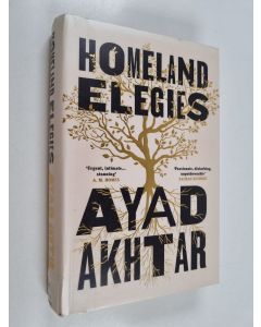 Kirjailijan Ayad Akhtar käytetty kirja Homeland elegies