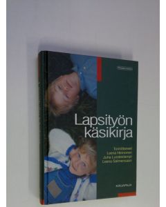 Tekijän Leena ym. Heinonen  käytetty kirja Lapsityön käsikirja