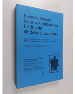 Kirjailijan Liisa Virtanen käytetty kirja Luettelo Suomen nuorisokirjallisuuden instituutin lähdekirjallisuudesta List of the reference literature in The Finnish Institute for Children's Literature