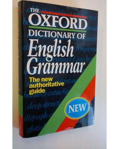 Kirjailijan Sylvia Chalker käytetty kirja The Oxford dictionary of English Grammar - The new authoritative guide
